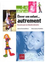 Elever son enfant autrement